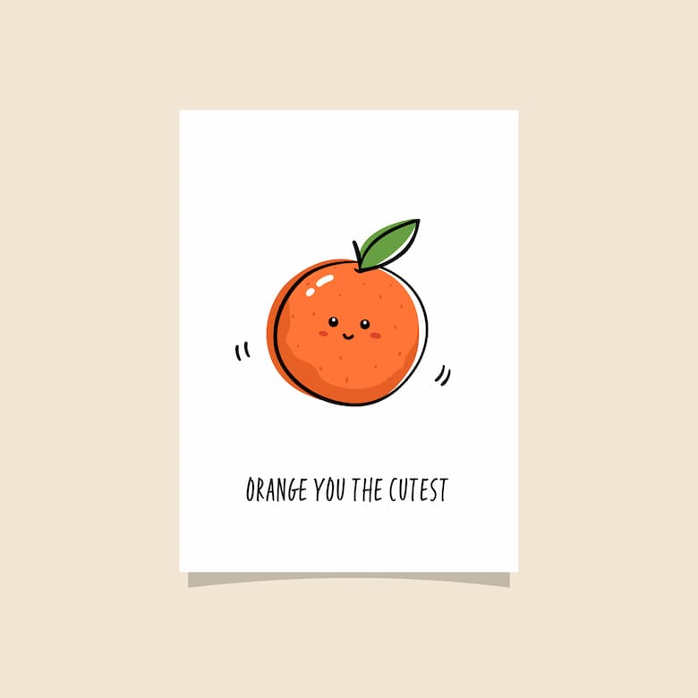 Orange You The Cutest